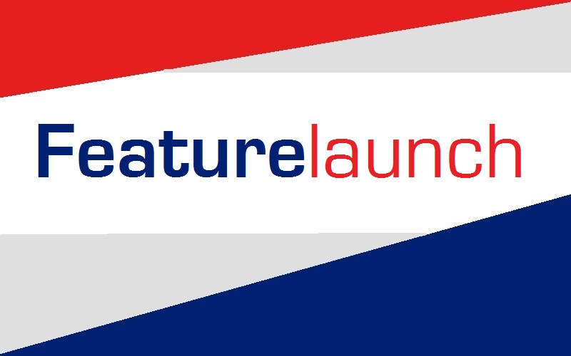 Feature launch