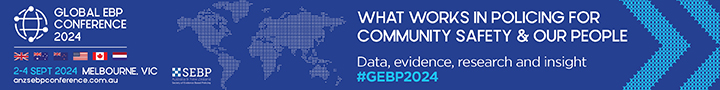 Global EBP Conference 2024: What works in policing for community safety & our people