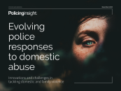 Evolving Police Responses to Domestic Abuse report - Policing Insight