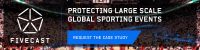 FIVECAST - Protecting largescale sporting events