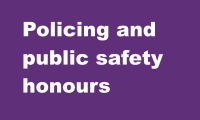 Policing and public safety honours