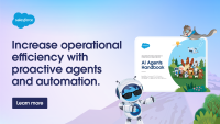 Salesforce - Increase operational efficiency with proactive agents and automation